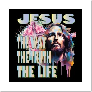 Jesus The Way Truth Life Bible Verse Christian Catholic Pray Posters and Art